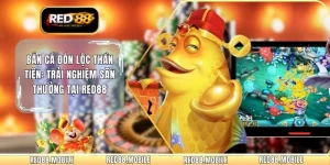 Bắn Cá Đón Lộc Thần Tiên: Trải Nghiệm Săn Thưởng Tại RED88