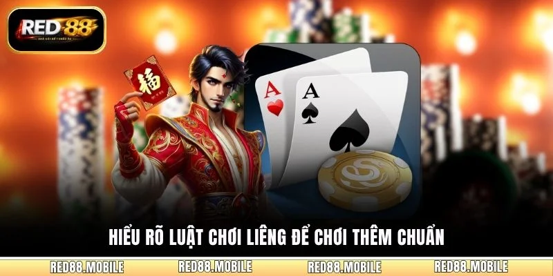 Hiểu rõ luật chơi Liêng để chơi thêm chuẩn