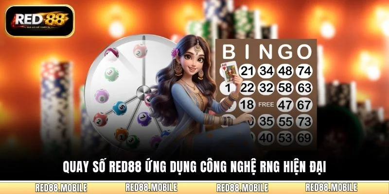 Quay số RED88 ứng dụng công nghệ RNG hiện đại